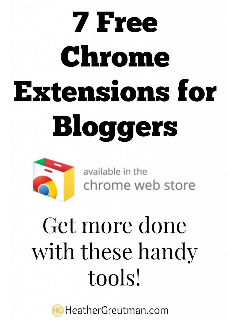 7 Free Chrome Extensions for Bloggers.jpg